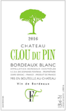 Chateau Clou du Pin Bordeaux Blanc