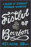 William Grant & Sons Fistful Of Bourbon A Blend Of Straight Bourboun Whiskies