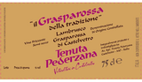 Tenuta Pederzana Lambrusco Grasparossa di Castelvetro Il Grasparossa della Tradizione