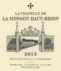 Chateau La Mission Haut-Brion La Chapelle de La Mission Haut-Brion Pessac-Leognan 2013
