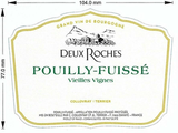 Domaine des Deux Roches Pouilly-Fuisse Vieilles Vignes